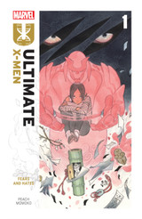 Ultimate X-Men Vol. 1: Fears and Hates by Peach Momoko