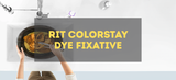 How to Use Rit ColorStay Dye Fixative