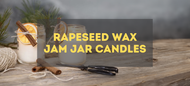 Rapeseed Wax Candles in Jam Jars - Step by Step Guide