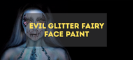Evil Glitter Fairy Face Paint - Step by Step Guide