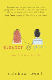 Eleanor & Park by Rainbow Rowell