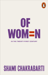 Of Women: In the 21st Century by Shami Chakrabarti