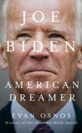 Joe Biden American Dreamer by Evan Osnos