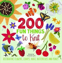 200 Fun Things To Knit by Victoria Lyle