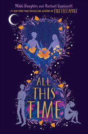 All This Time by Mikki Daughtry & Rachael Lippincott