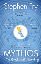 Mythos: The Greek Myths Retold by Stephen Fry