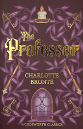 The Professor by Charlotte Bronte