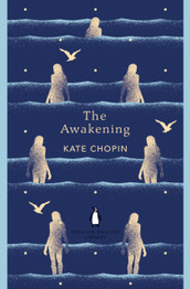 The Awakening by Kate Chopin