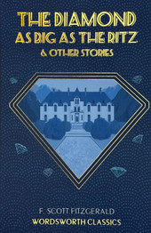 The Diamond as Big as the Ritz & Other Stories by F. Scott Fitzgerald