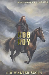 Rob Roy by Sir Walter Scott