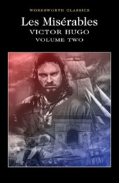 Les Miserables Volume Two : Volume 2 by Victor Hugo