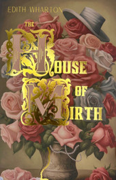 The House of Mirth by Edith Wharton