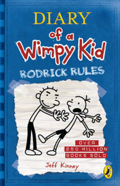 Diary of a Wimpy Kid 2: Rodrick Rules by Jeff Kinney