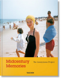 Midcentury Memories: The Anonymous Project by Lee Shulman