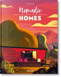 Nomadic Homes:  Architecture on the move (XL) by Russ Gray
