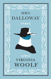 Mrs Dalloway by Virginia Woolf (Alma Classics)