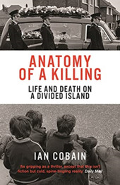 Anatomy of a Killing by Ian Cobain