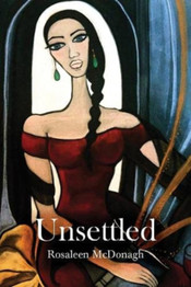 Unsettled by Rosaleen McDonagh