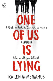 One of Us is Lying by Karen M. McManus