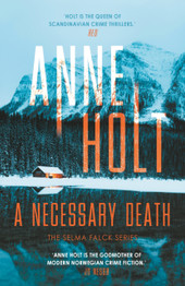 A Necessary Death by Anne Holt