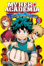My Hero Academia: Team-Up Missions, Vol. 1  by Kohei Horikoshi & Yoko Akiyama