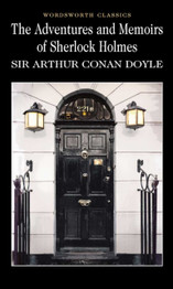 The Adventures & Memoirs of Sherlock Holmes by Sir Arthur Conan Doyle