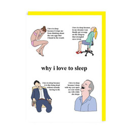 Greeting Card - Chris (Simpsons Artist) Why I Love To Sleep