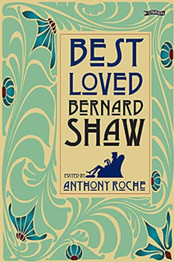 Best-Loved Bernard Shaw by Bernard Shaw