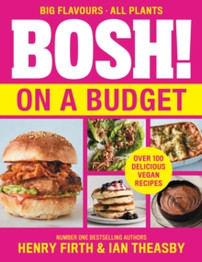 BOSH! on a Budget by Henry Firth and Ian Theasby