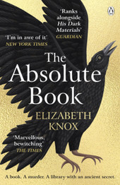 The Absolute Book by Elizabeth Knox (PB)