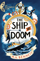 The Ship of Doom by M.A. Bennett