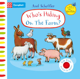 Who's Hiding On The Farm? by Axel Scheffler