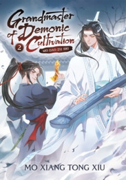 Grandmaster of Demonic Cultivation: Mo Dao Zu Shi (Novel) Vol. 2  by Mo Xiang Tong Xiu