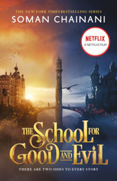The School for Good and Evil : Book 1 by Soman Chainani