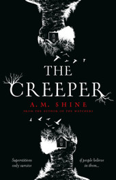Book cover for The Creeper by A.M. Shine