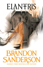 Elantris 10th Anniversary Edition by Brandon Sanderson