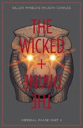 The Wicked + The Divine Volume 6: Imperial Phase II by Kieron Gillen 