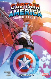 Captain America: Symbol Of Truth Vol.1 - Homeland by Tochi Onyebuchi & Collin Kelly