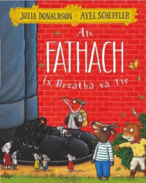 An Fathach is Breatha sa Tír le Julia Donaldson