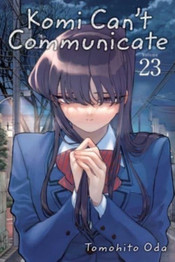 Komi Can't Communicate, Vol. 23 by Tomohito Oda
