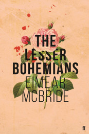 The Lesser Bohemians by Eimear McBride (HB)