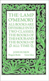 The Lamp of Memory by John Ruskin