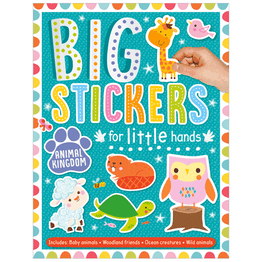 Big Stickers for Little Hands Animal Kingdom by Amy Boxshall