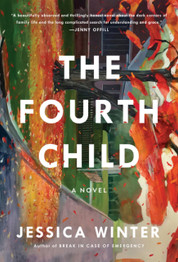 The Fourth Child: A Novel by Jessica Winter