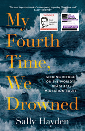 My Fourth Time, We Drowned by Sally Hayden HB