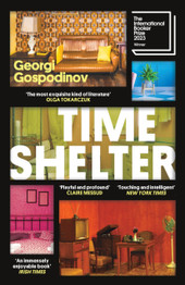 Time Shelter by Georgi Gospodinov