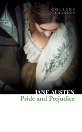 Pride and Prejudice by Jane Austen (Collins Classics Edition)