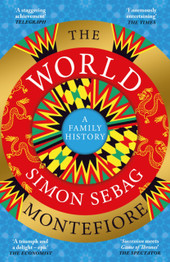 The World: A Family History by Simon Sebag Montefiore