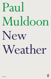 New Weather by Paul Muldoon
