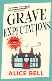 Grave Expectations by Alice Bell